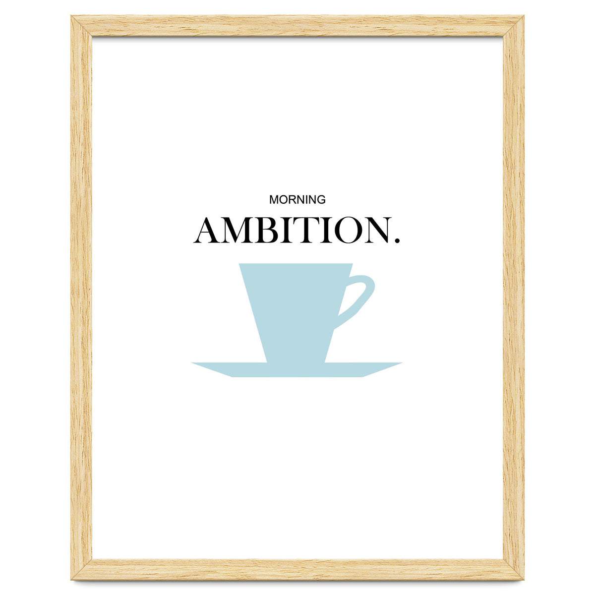 ambition