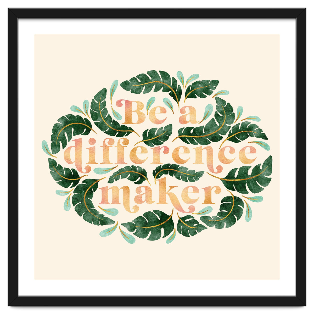 Be A Difference Maker