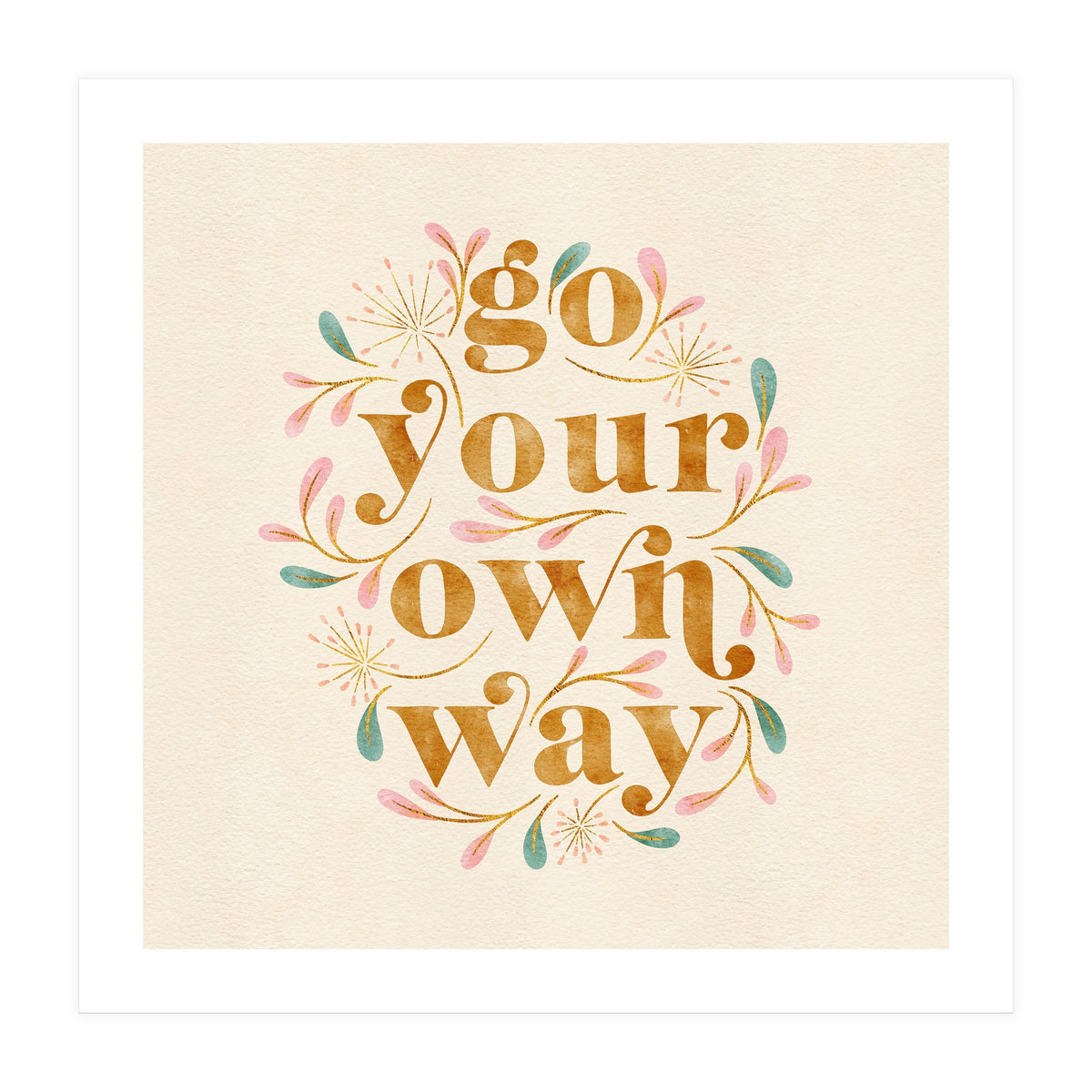Go Your Own Way (Print Only)