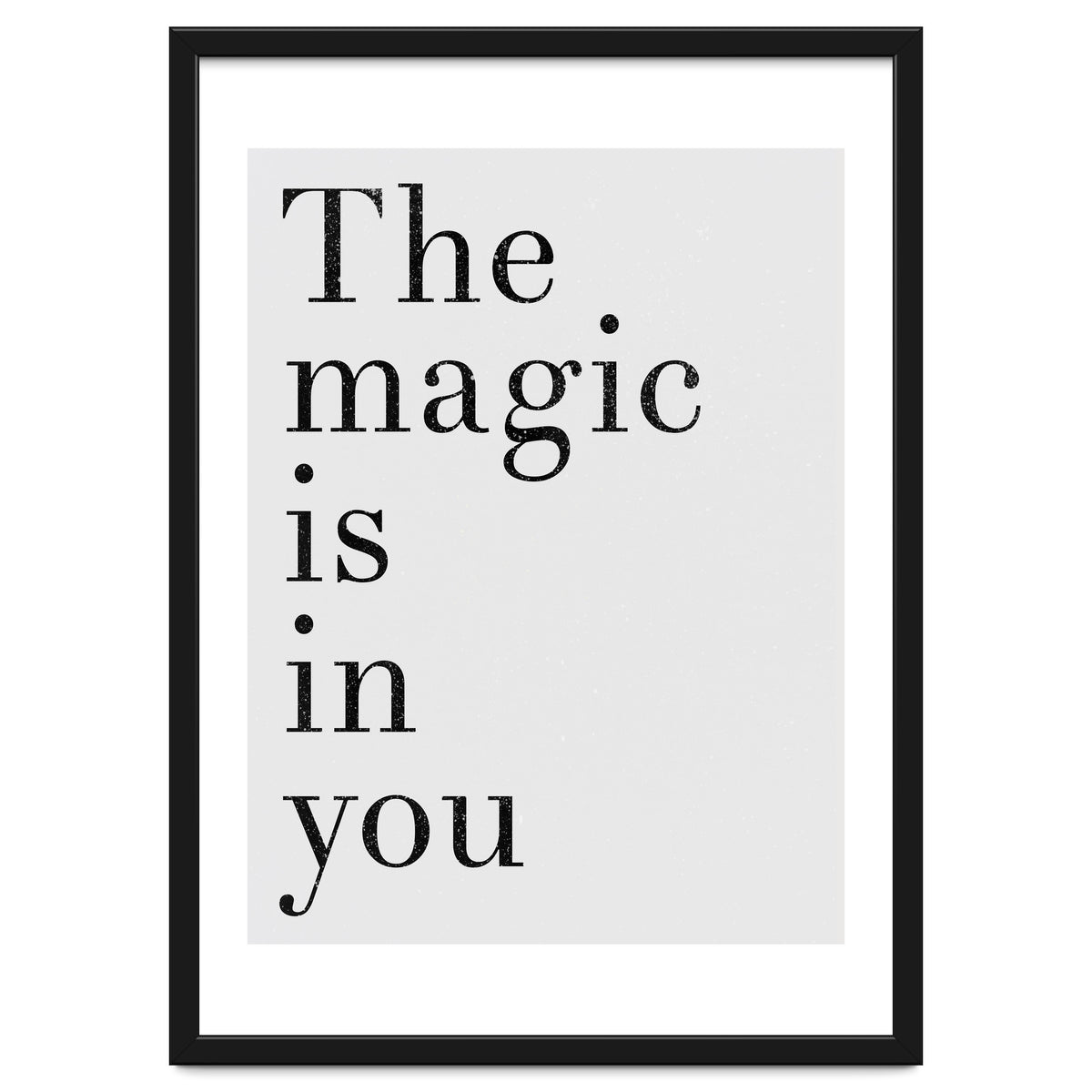 The Magic Is In You, Grey