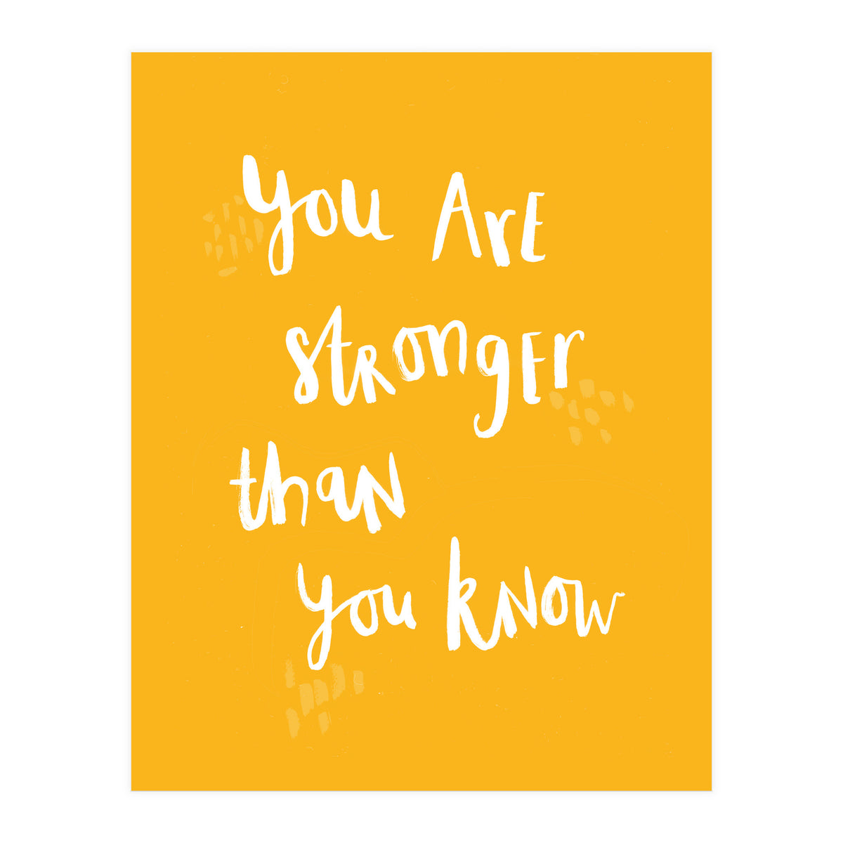 You Are Stronger Than You Know (Print Only)