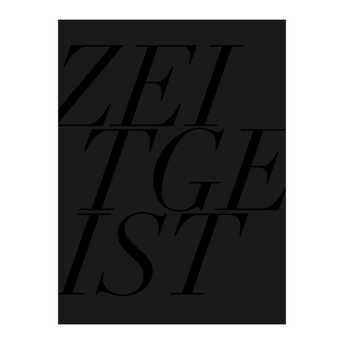 ZEITGEIST III (Print Only)