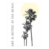 Life is better at the beach | palm trees (Print Only) thumbnail