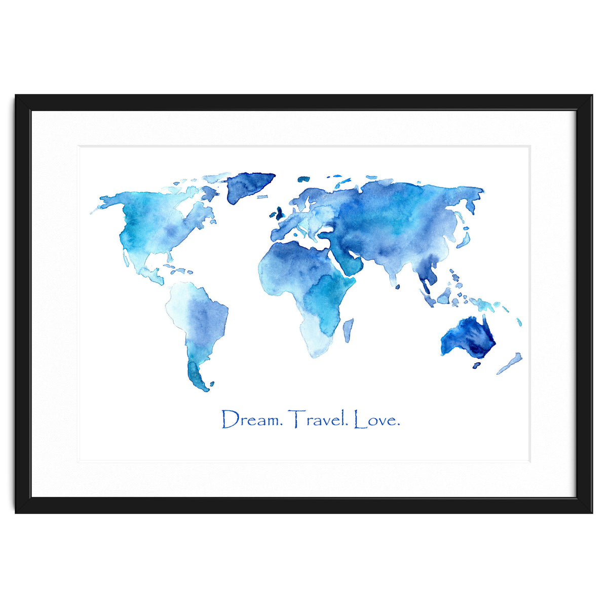Dream. Travel. Love || watercolor