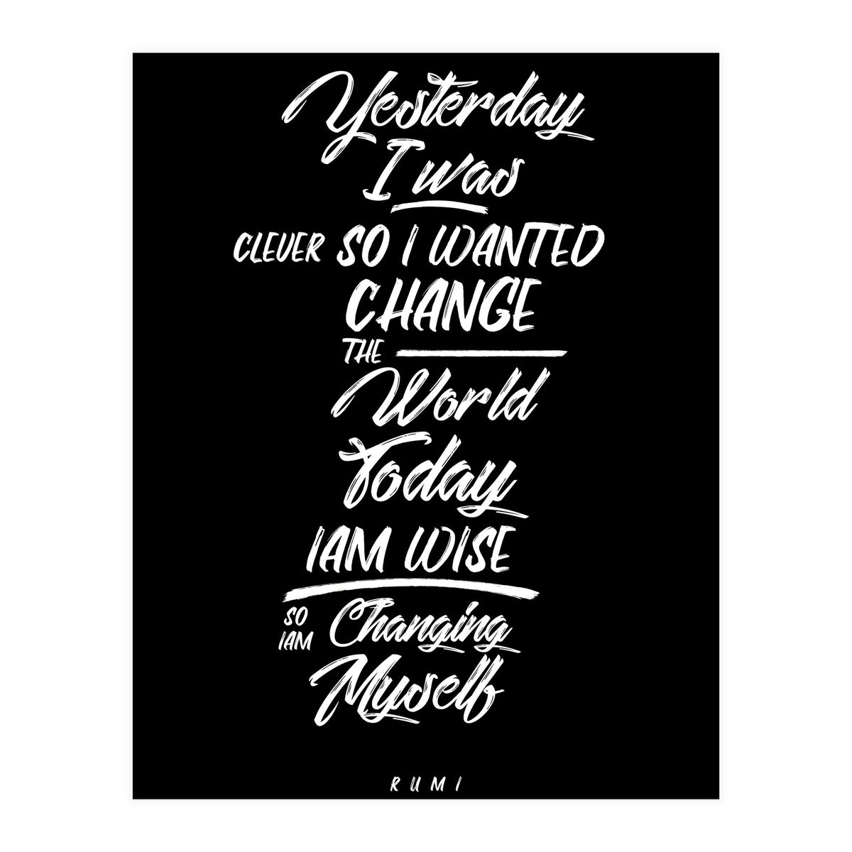 Changing Myself - Rumi Quote Typography (Print Only)