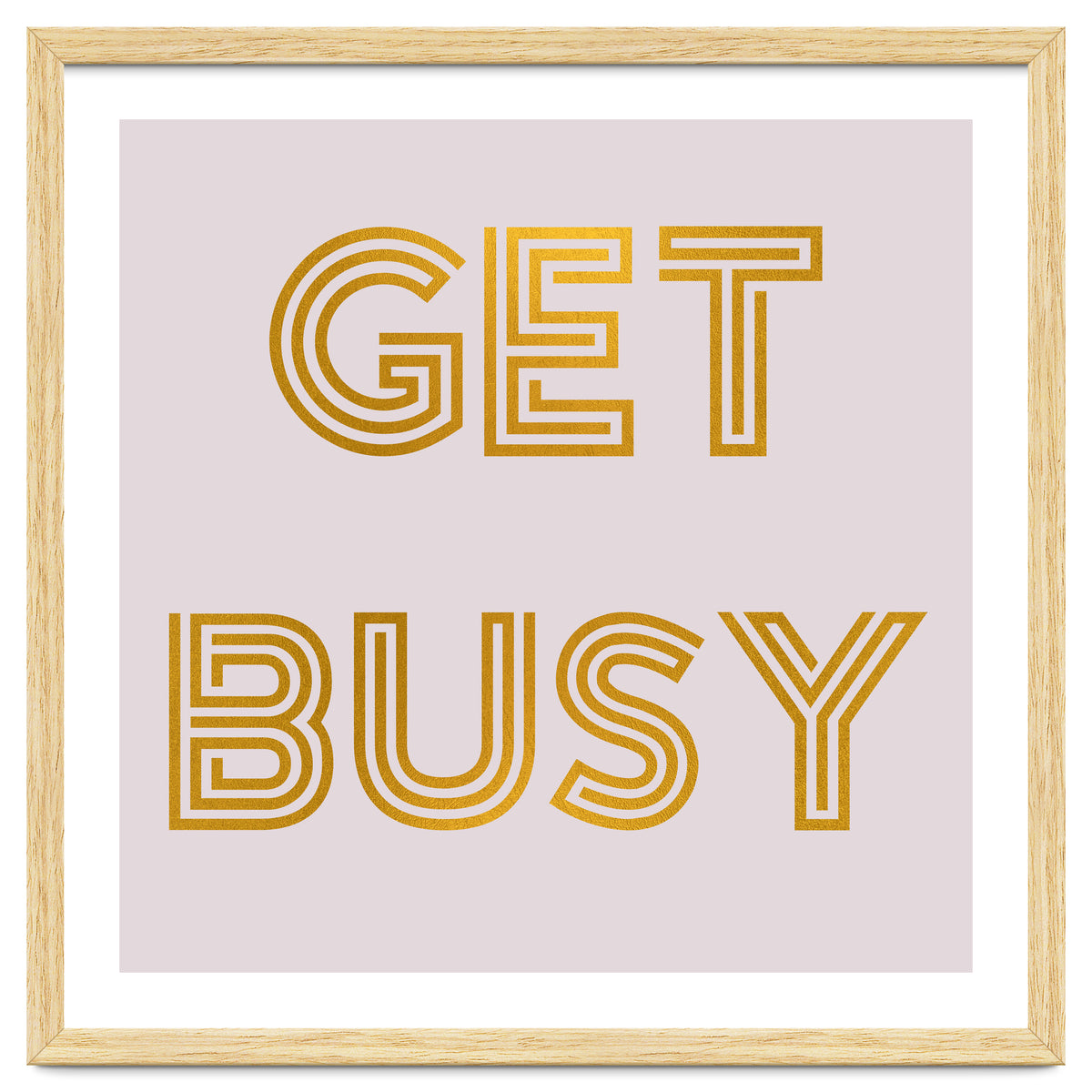 Get Busy
