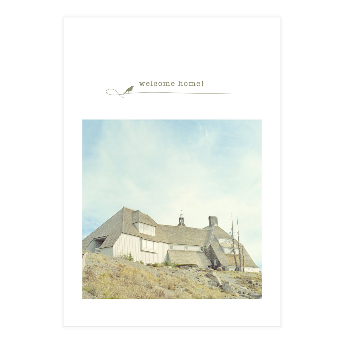 Welcome home! (Print Only)