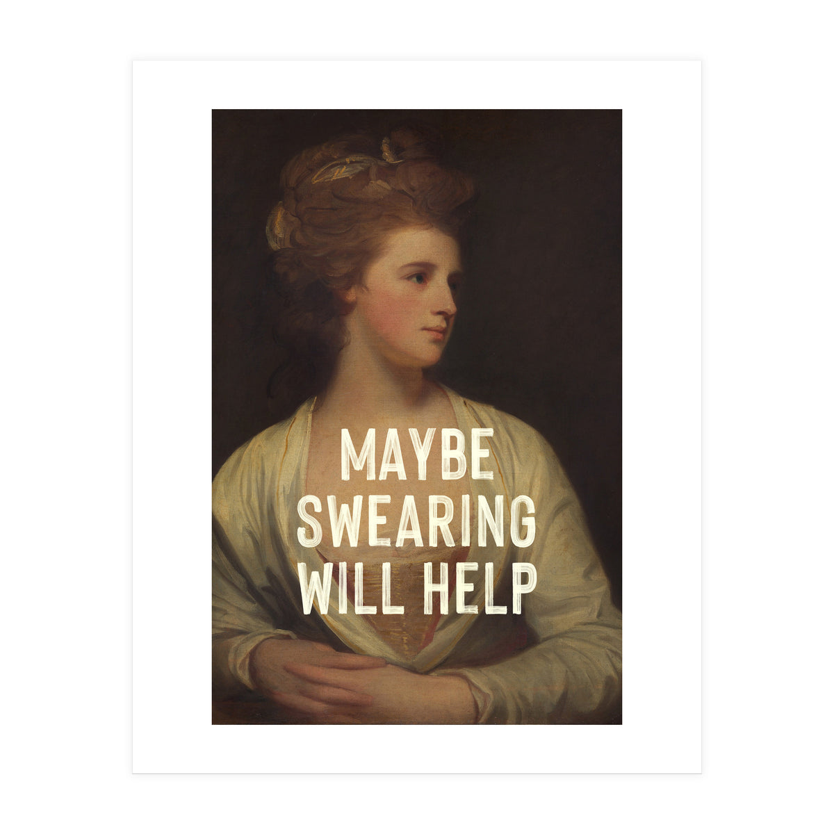 Maybe Swearing Will Help (Print Only)