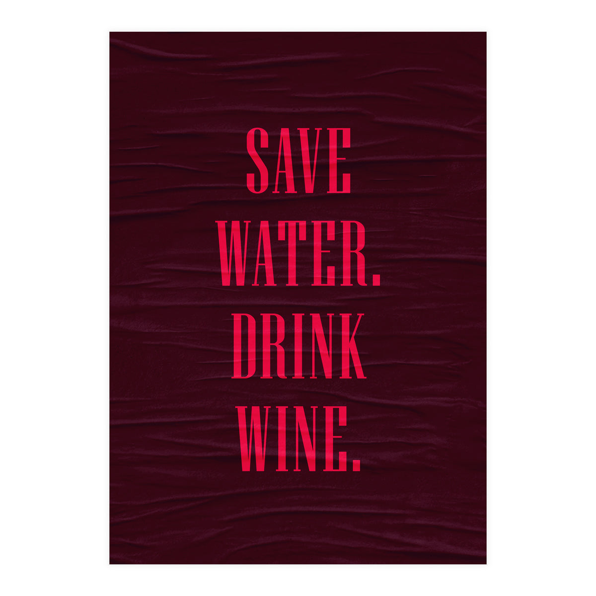 Adulting Save Water3  (Print Only)