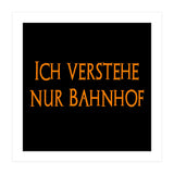 Ich Vestehe Nur Bahnhof - German saying (Print Only) thumbnail