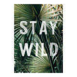 Stay Wild  (Print Only) thumbnail