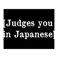 Judges You In Japanese (Print Only)