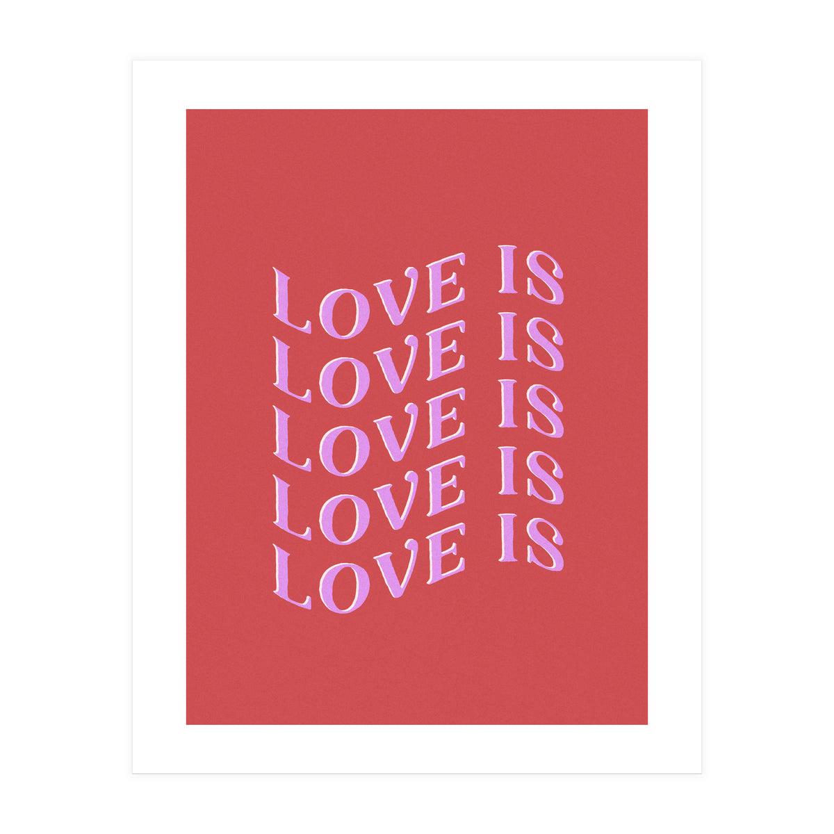 Love is Love (Print Only)