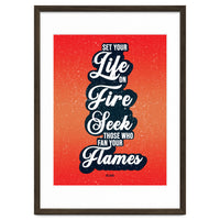 Set Your Life On Fire - Rumi Quote Typography