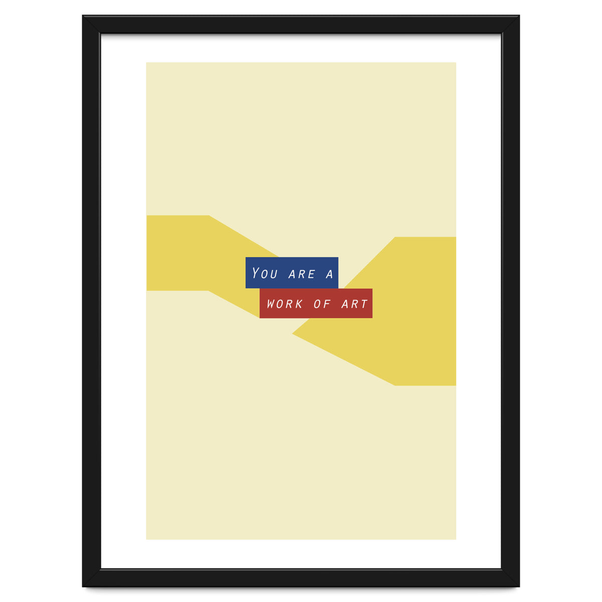 Modern Geometric Minimalist Typography You Are A Work Of Art