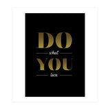 Do What You Love (Print Only) thumbnail