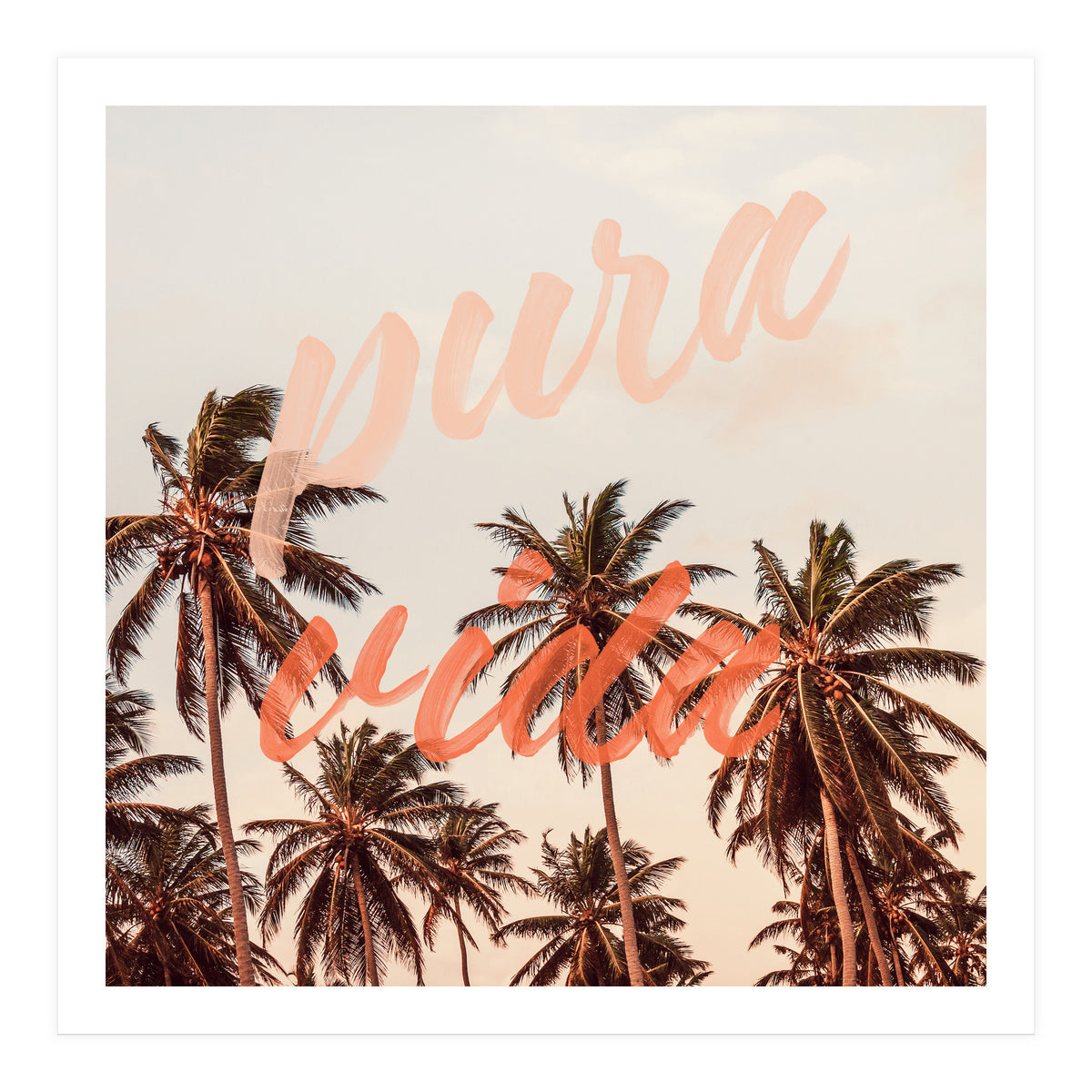 Pura Vida (Print Only)