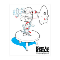 How to Smile (Print Only)