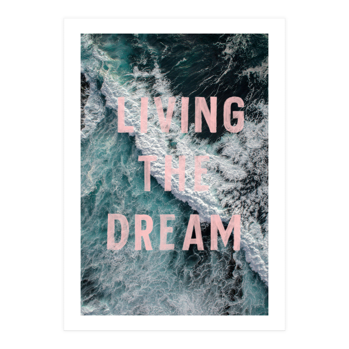 Living The Dream (Print Only)