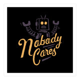 Nobody Cares (Print Only) thumbnail