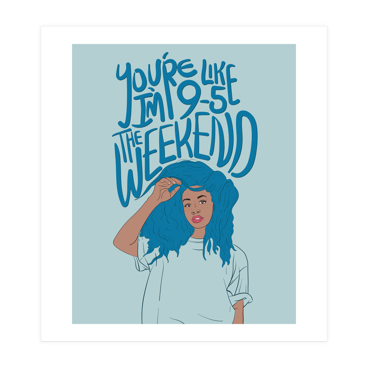 SZA - The Weekend (Print Only)