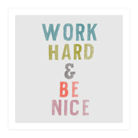 Work Hard  (Print Only)