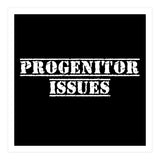 Progenitor Issues - Spaniard daddy issues (Print Only) thumbnail