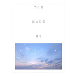 YOU MADE MY DAY (Print Only) thumbnail