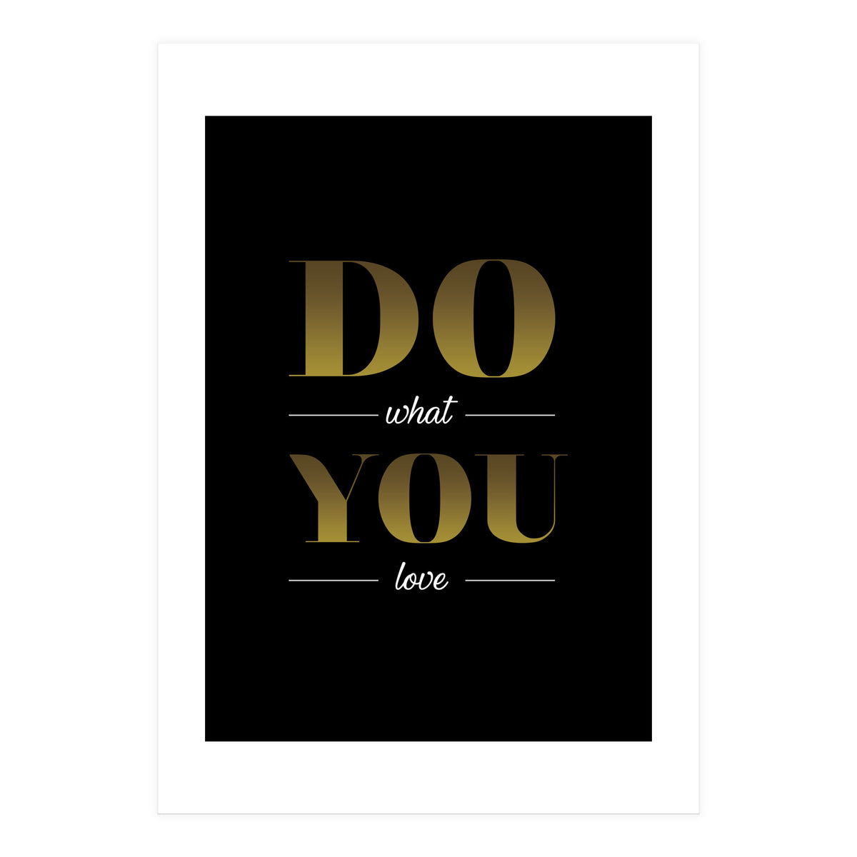 Do What You Love (Print Only)