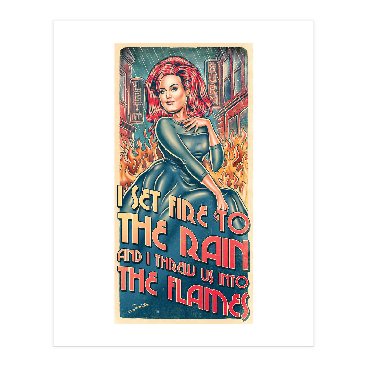 Set Fire To The Rain (Print Only)