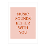 Music Sounds Better With You II (Print Only) thumbnail