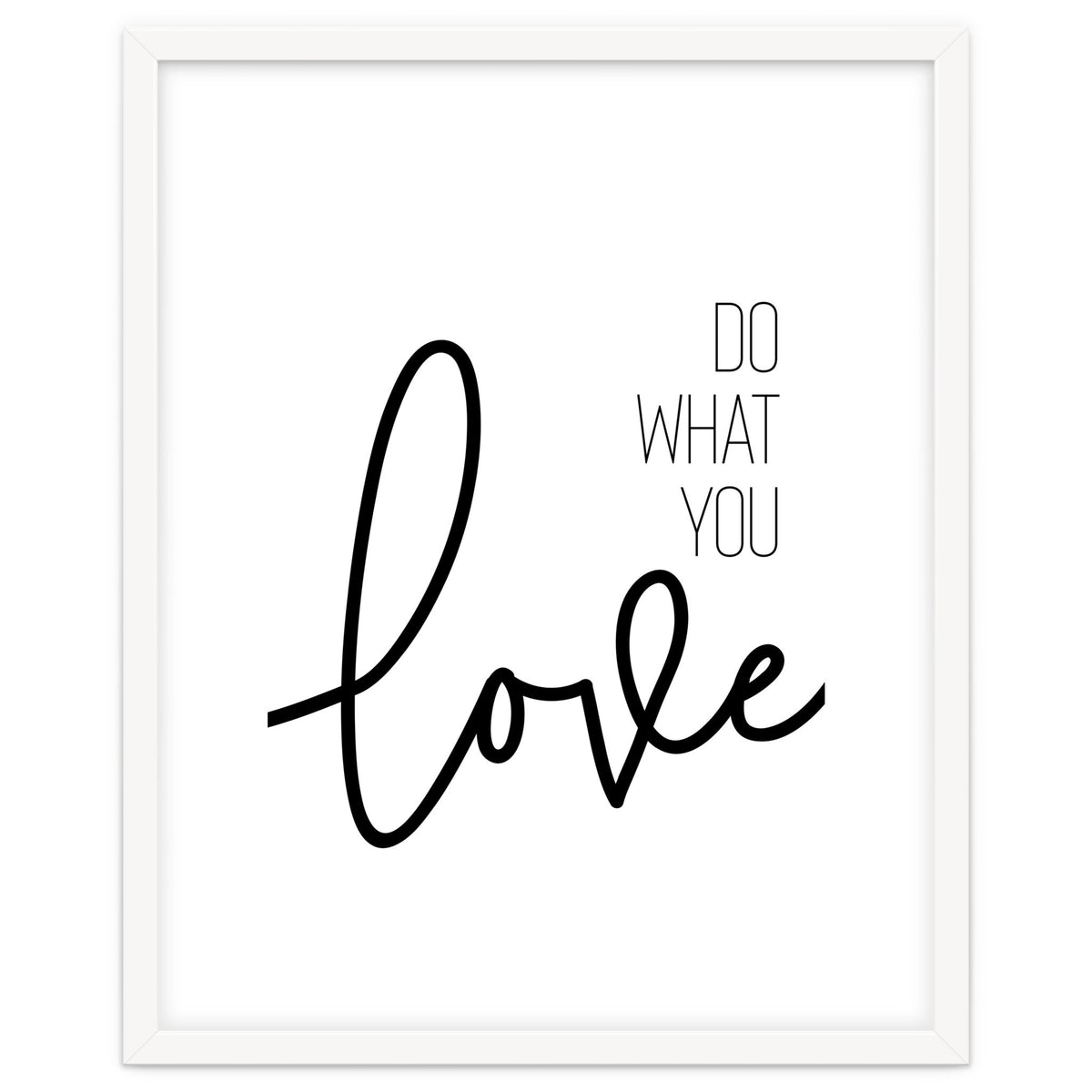 Do what you love