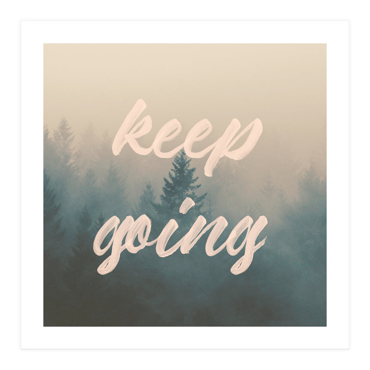 Keep Going (Print Only)