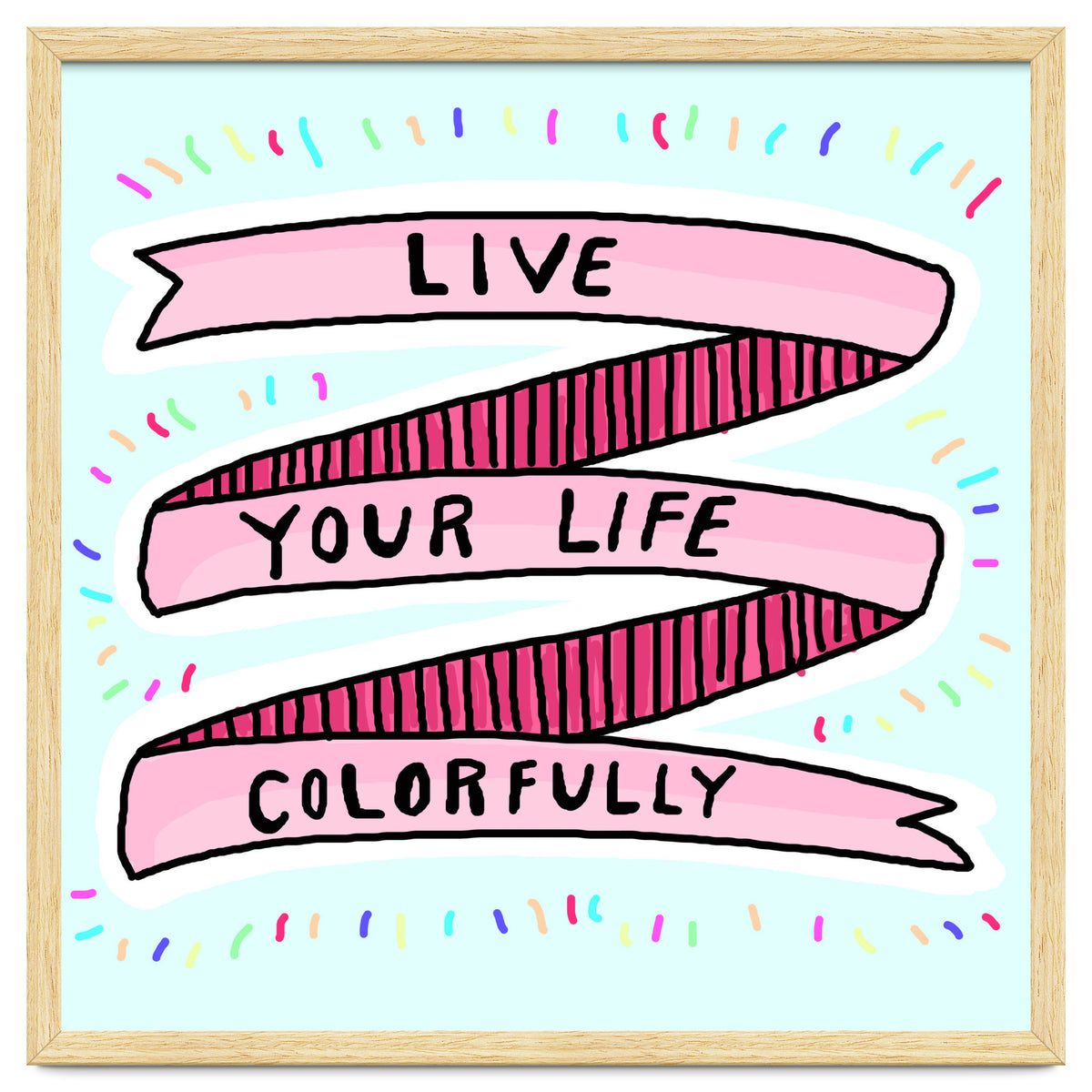Live Life Colorfully