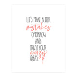 MAKE BETTER MISTAKES TOMORROW (Print Only) thumbnail