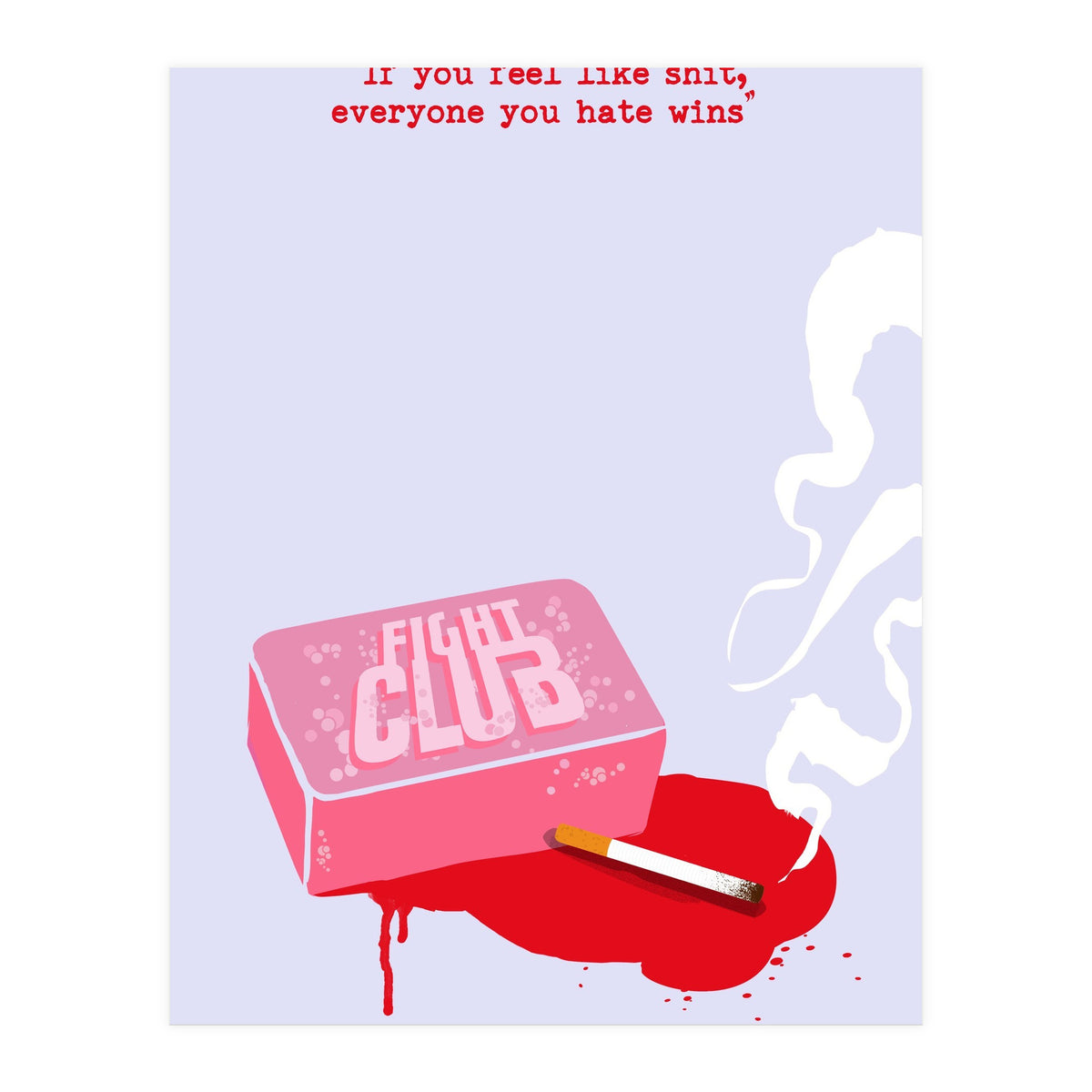 Fight Club soap movie poster (Print Only)