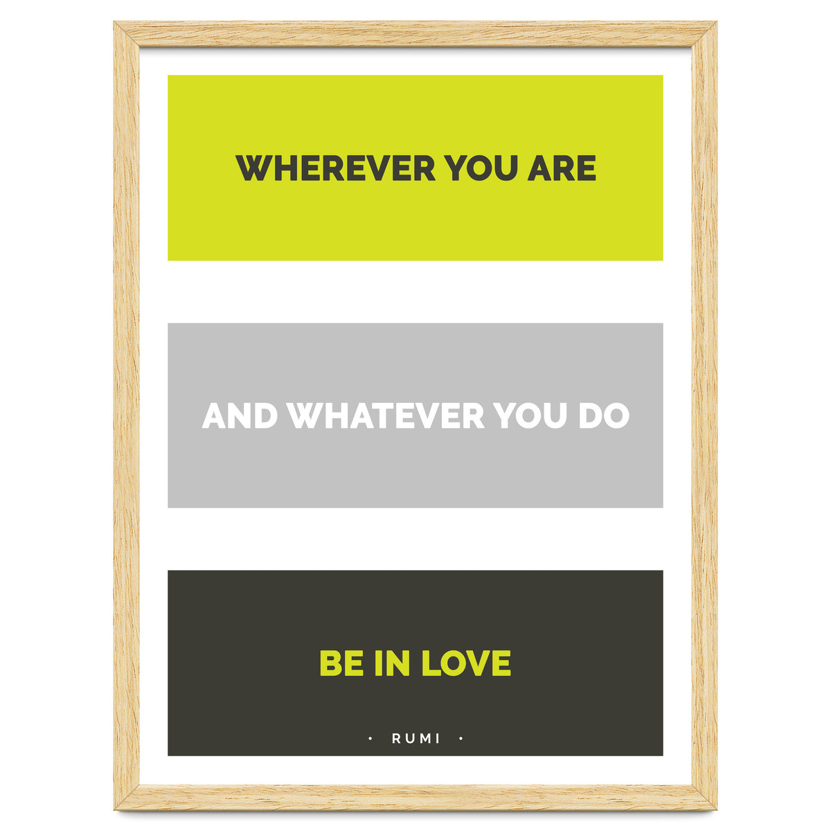 Be In Love - Rumi Quote Typography