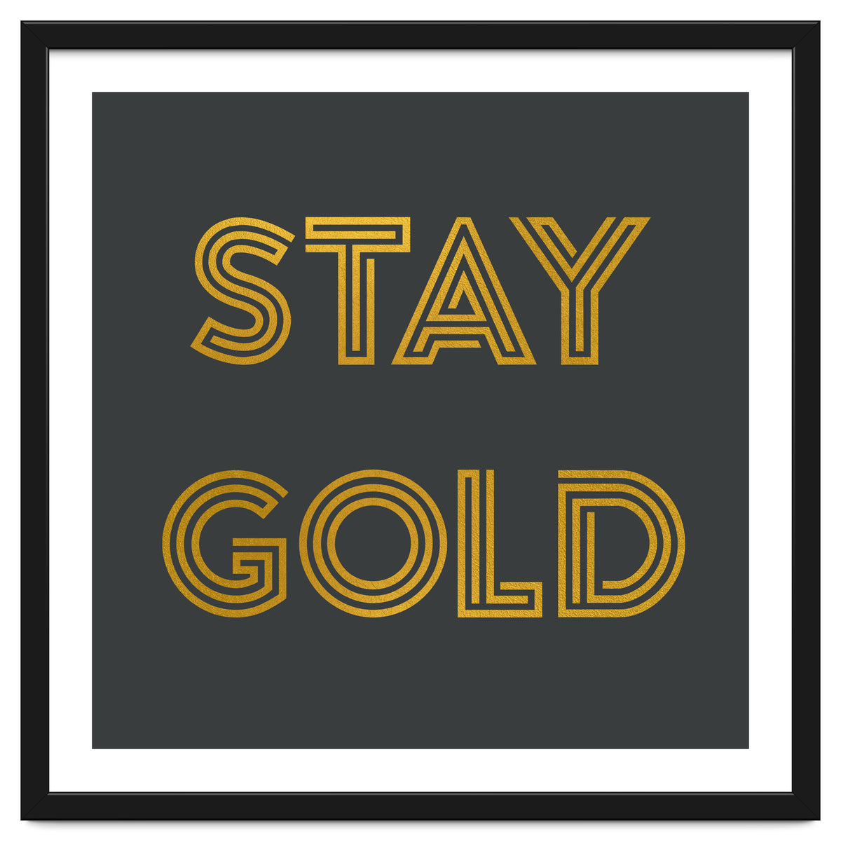 Stay Gold