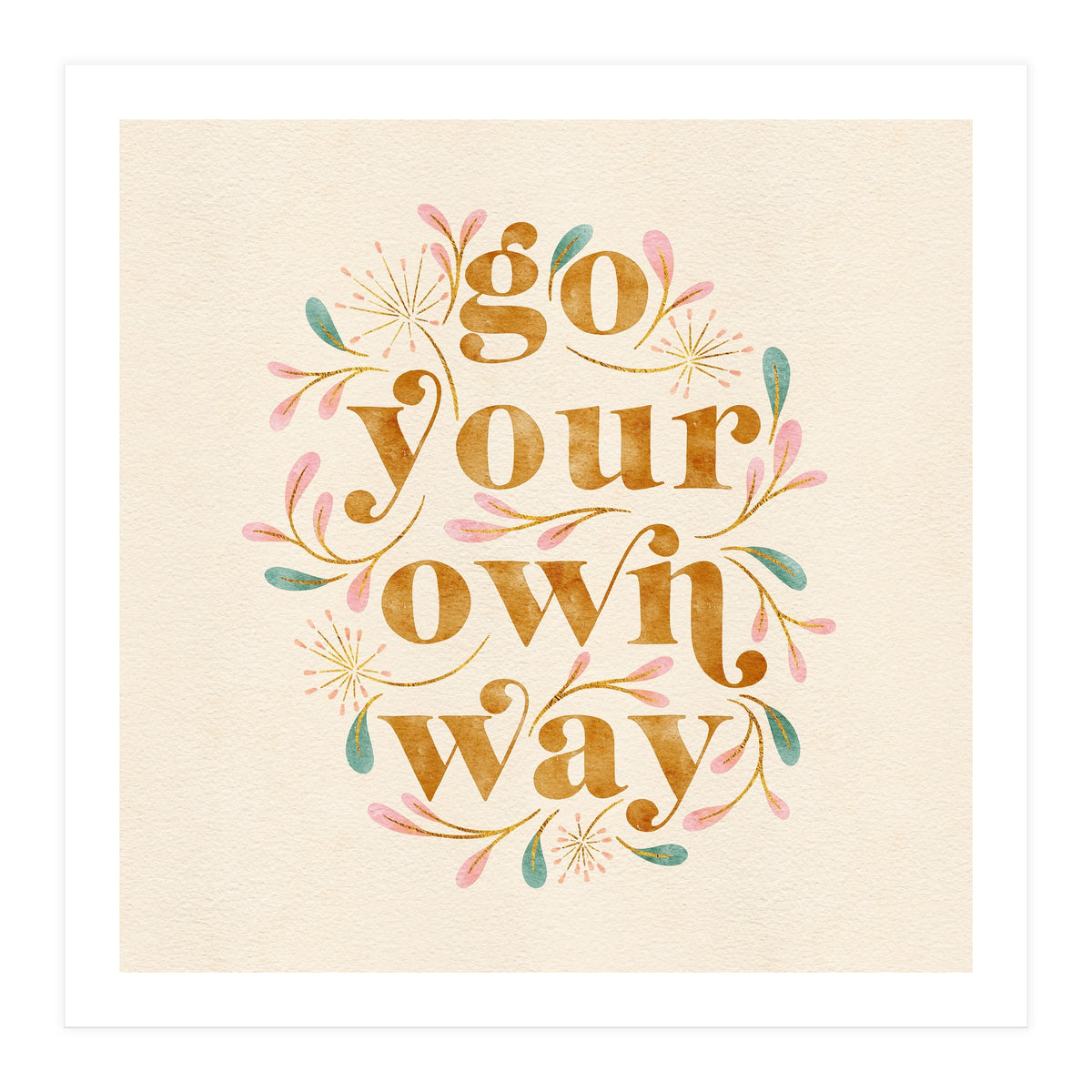 Go Your Own Way (Print Only)