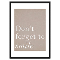 Don't Forget To Smile