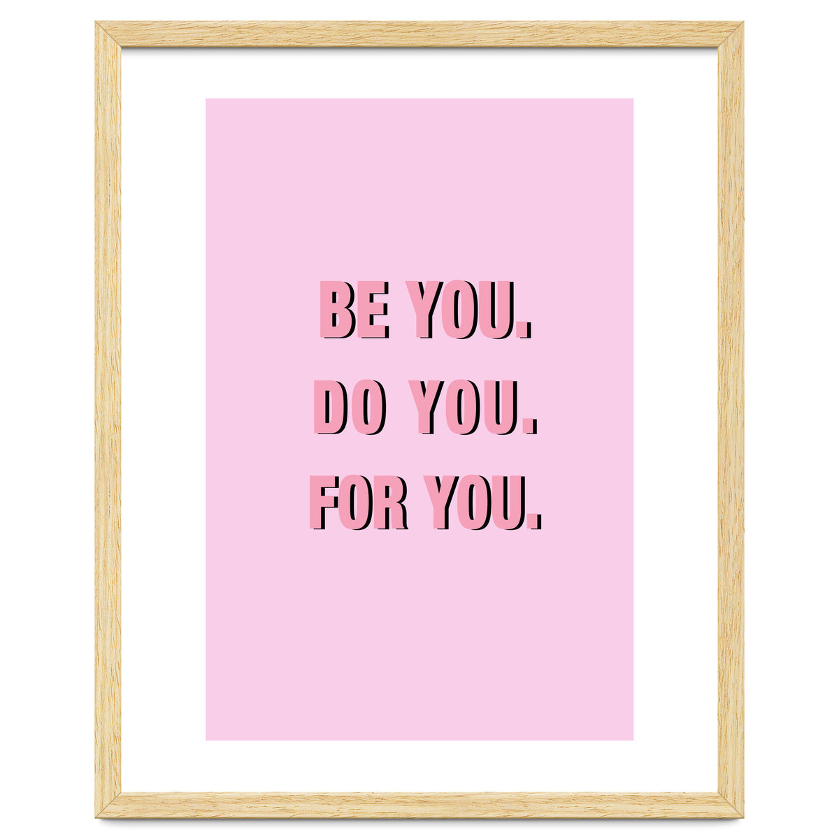Be You Do You For Your Minimalistic Pink Copy