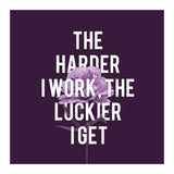 Work Hard Be Lucky (Print Only) thumbnail