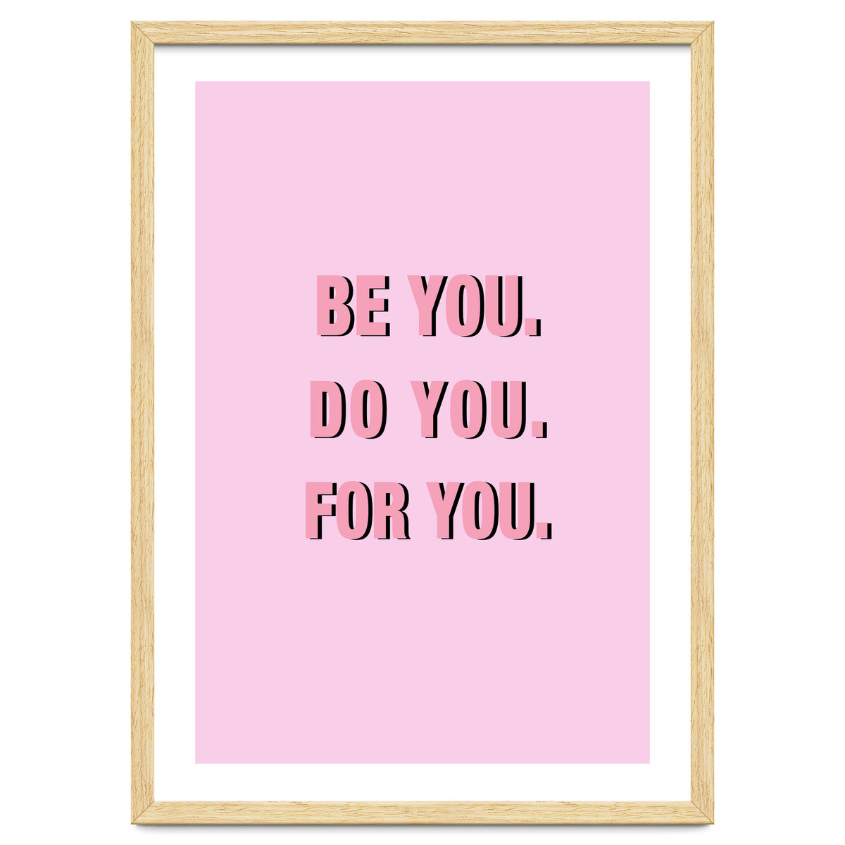 Be You Do You For Your Minimalistic Pink Copy