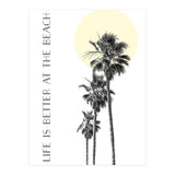 Life is better at the beach | palm trees (Print Only) thumbnail