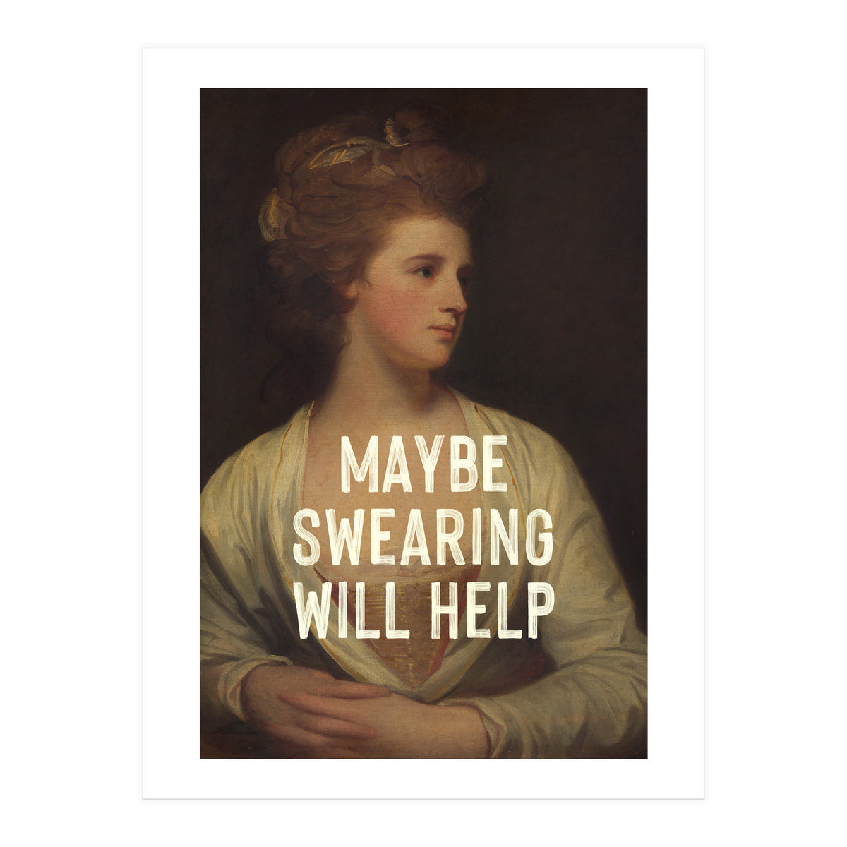 Maybe Swearing Will Help (Print Only)