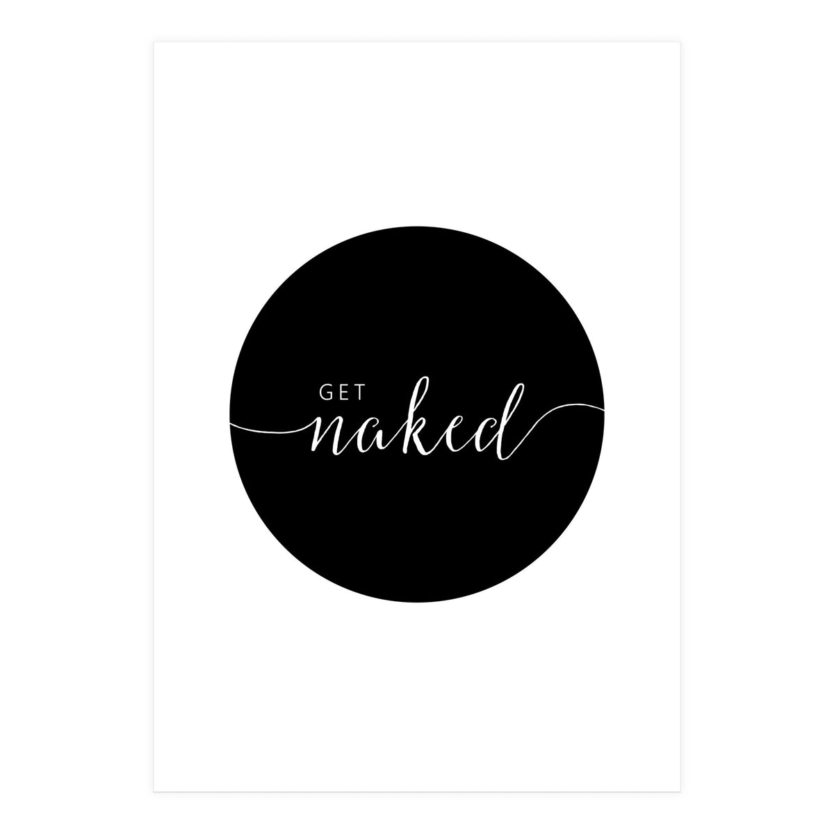 Get Naked (Print Only)