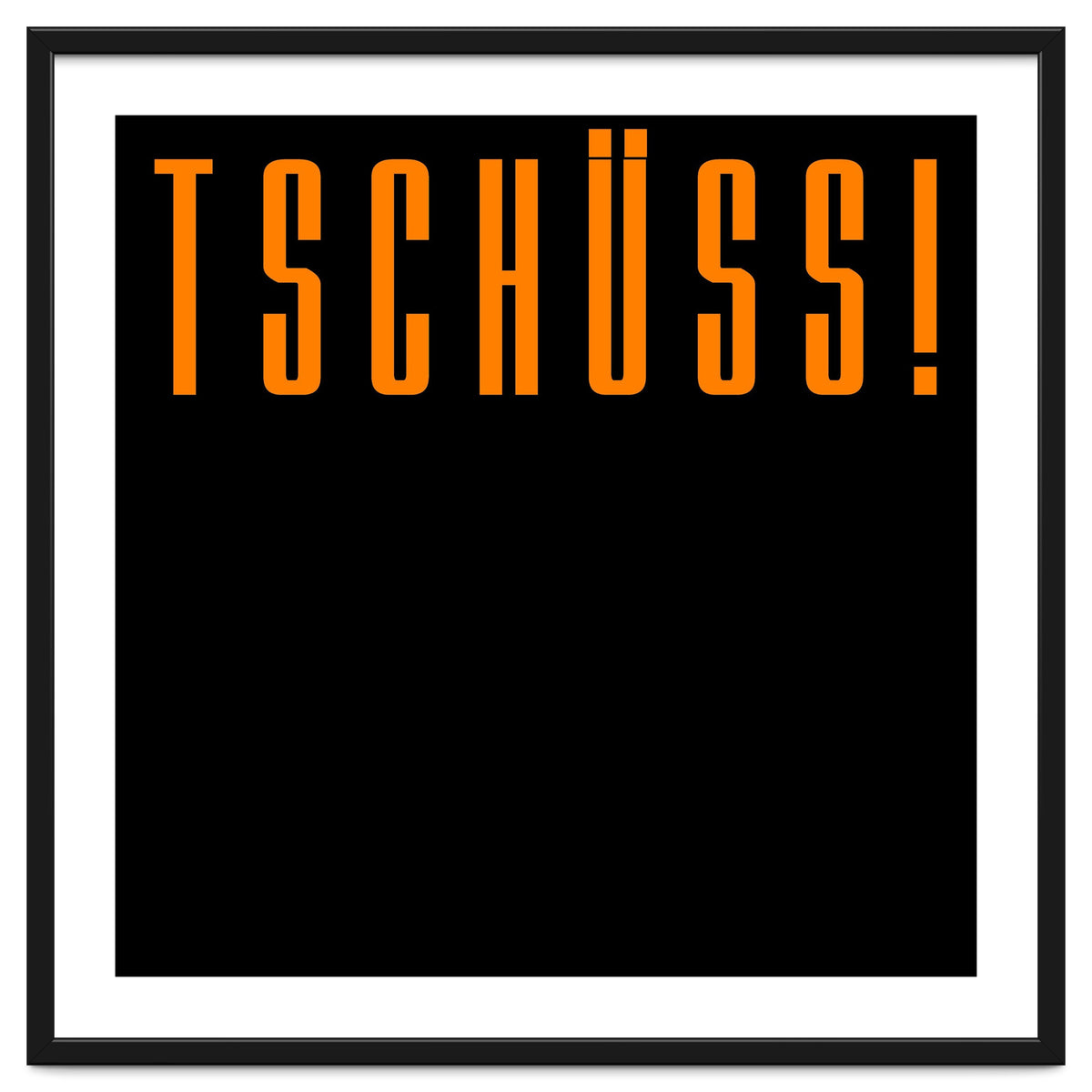 Tschuss! Bye bye! - German words