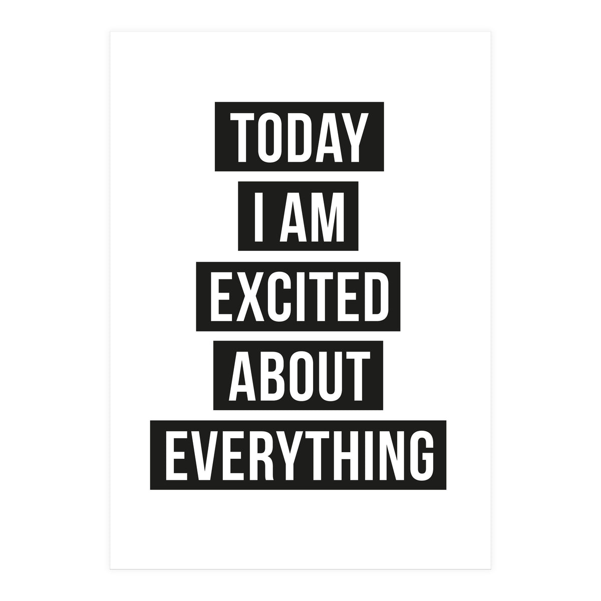 Excited About Everything (Print Only)