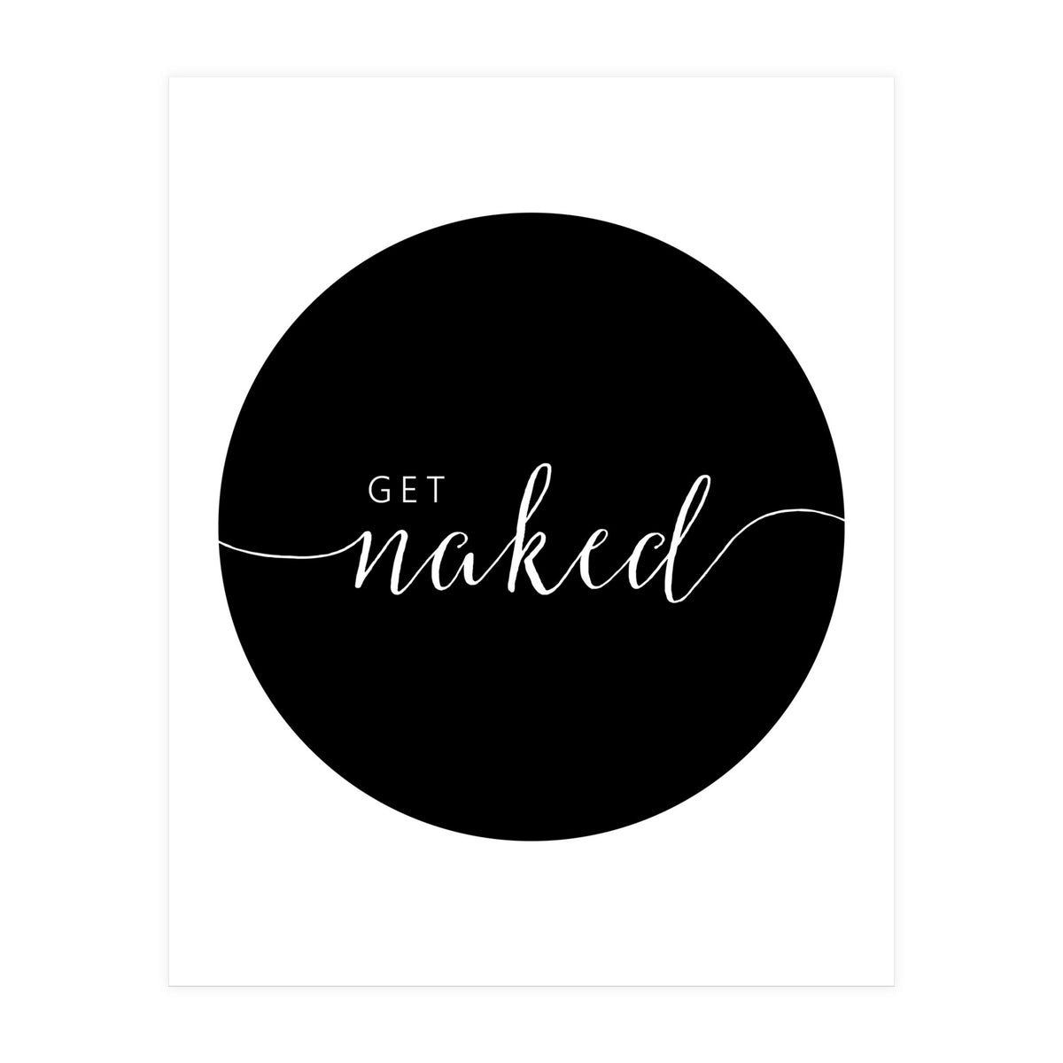 Get Naked (Print Only)