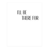 I'LL BE THERE  - 01 of 02 (Print Only)